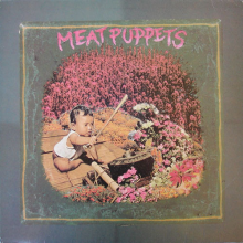 Meat Puppets - Meat Puppets 1
