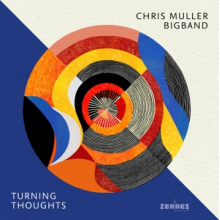 Chris Muller Bigband - Turning Thoughts