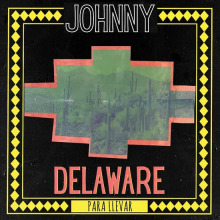 Delaware, Johnny - Para Llevar