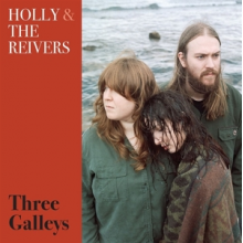 Holly and the Reivers - Three Galleys