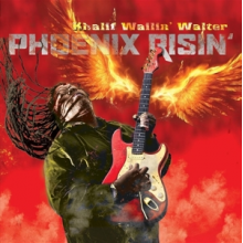 Walter, Khalif Wailin' - Phoenix Risin'
