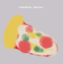 Tomemitsu - Dream 2