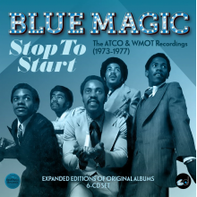 Blue Magic - Stop To Start: the Atco and Wmot Recordings 1973-1977
