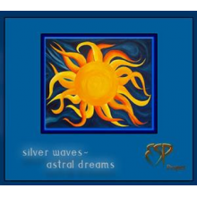 Esp Project - Silver Waves - Astral Dreams