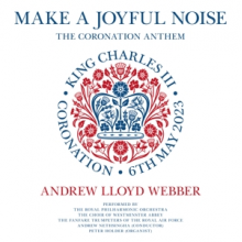Lloyd-Webber, Andrew - Make a Joyful Noise