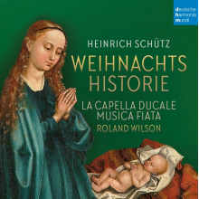 Musica Fiata & La Capella Ducale - Schütz: Weihnachtshistorie & Magnificat