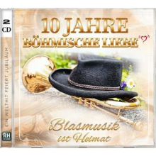 V/A - 10 Jahre Bohmische Liebe - Blasmusik Ist Heimat