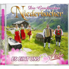 Die Geschwister Niederbacher - Es Eint Uns Liebe