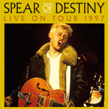 Spear of Destiny - Live On Tour 1997