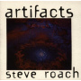 Roach, Steve - Artifacts