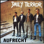 Daily Terror - Aufrecht