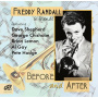 Randall, Freddie - Before and After