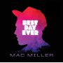 Miller, Mac - Best Day Ever