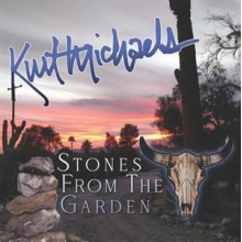 Michaels, Kurt - Stones From the Garden