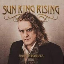 Sun King Rising - Signs & Wonders