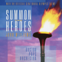 Williams, John - Summon the Heroes
