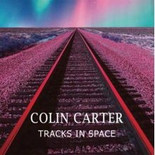 Carter, Colin - Tracks In Space