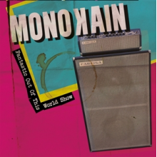 Monokain - Fantastic Out of This World Show