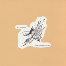 Mt. Oriander & Amid the Old Wounds - 7-Split