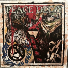 Peace Decay - Death is Only...