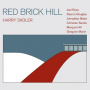 Skoler, Harry - Red Brick Hill