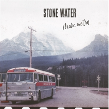 Stone Water - Make Me Try