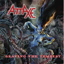 Attaxe - Braving the Tempest