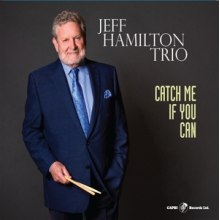 Jeff Hamilton Trio - Catch Me If You Can