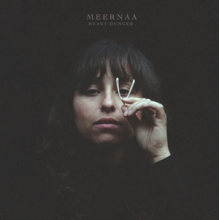 Meernaa - Heart Hunger