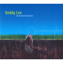 Lee, Geddy - My Favourite Headache