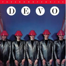 Devo - Freedom of Choice