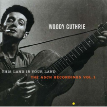 Guthrie, Woody - This Land is Your Land. Asch Rec. 1