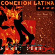 Conexion Latina - Mambo 2000 Live