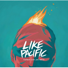Like Pacific - Distant Like You Asked