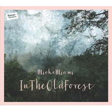 Miami, Mieke - In the Old Forest