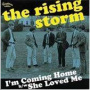 Rising Storm - I'm Coming Home