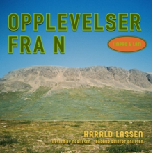 Lassen, Harald - Opplevelser
