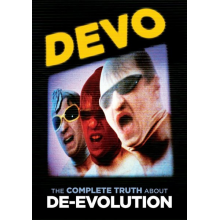 Devo - The Complete Truth About De-Evolution