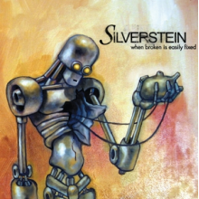 Silverstein - When Broken is Easily Fixed