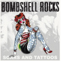 Bombshell Rocks - 7-Scars and Tattoos (Orange Crush)
