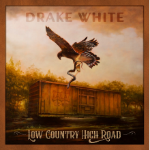 White, Drake - Low Country High Road