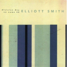 Smith, Elliott - 7-Division Day