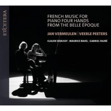 Vermeulen, Jan & Veerle Peeters - French Music For Piano Four Hands From the Belle Epoque