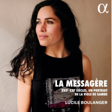 Boulanger, Lucile - Hersant, Marais & Pesson: La Messagere - Xvii-Xxie Siecles, Un Portrait De La Viole De Gambe