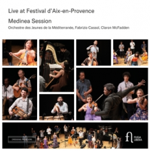 Orchestre Des Jeunes De La Mediterranee & Fabrizio Cassol - Live At Festival D Aix-En-Provence - Medinea Session