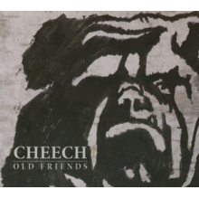 Cheech - Old Friends