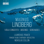 Finnish Radio Symphony Orchestra - Lindberg: Viola Concerto; Absence; Serenades