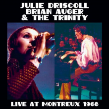 Julie Driscoll, Brian Auger & the Trinity - Live At Montreux 1968