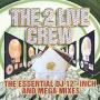 Two Live Crew - Essential DJ 12' & Mega M