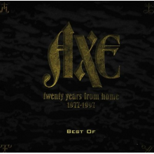 Axe - 20 Years From Home